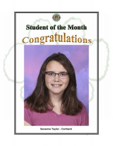 Student of the Month Congratulations Savanna Taylor of Cortland