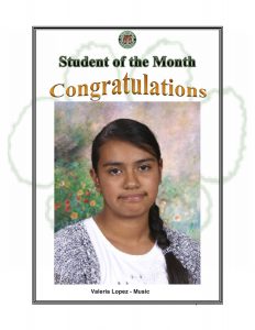 Student of the Month Congratulations Valerie Lopez of Music